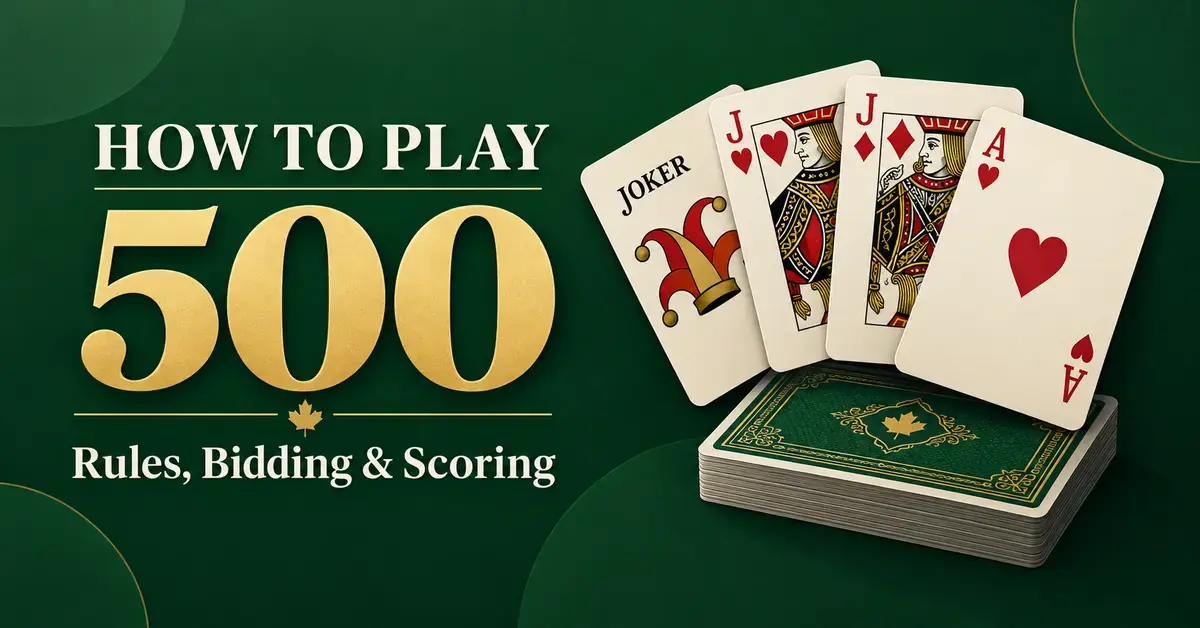 How to Play 500: Rules, Bidding and Scoring Explained
